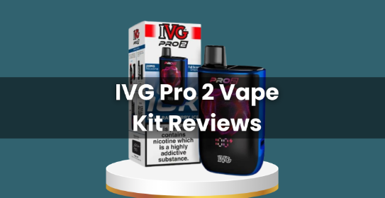 IVG Pro 2 Vape Kit Reviews