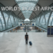 What is the Biggest Airport in the World